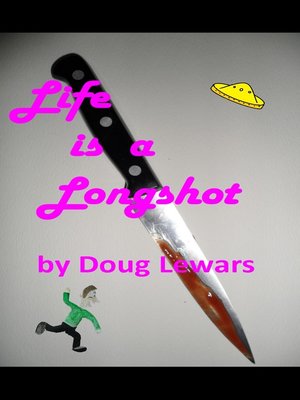 cover image of Life Is a Longshot